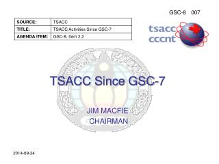TSACC Since GSC-7
