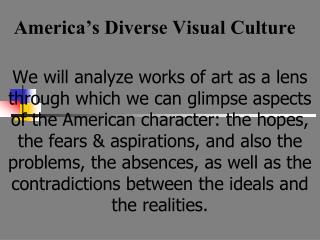 America’s Diverse Visual Culture