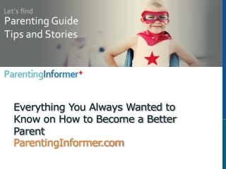Become A Better Parent | ParentingInformer.com