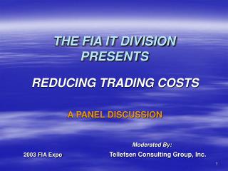 THE FIA IT DIVISION PRESENTS