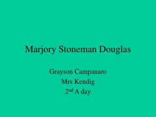 Marjory Stoneman Douglas