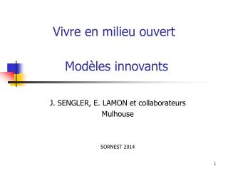 Vivre en milieu ouvert
