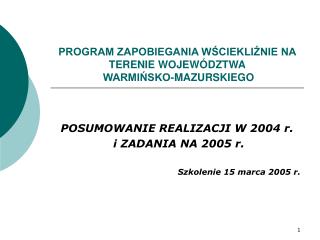 PROGRAM ZAPOBIEGANIA WŚCIEKLIŹNIE NA TERENIE WOJEWÓDZTWA WARMIŃSKO-MAZURSKIEGO