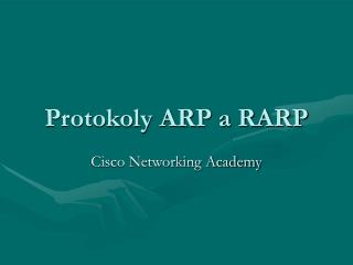 Protokoly ARP a RARP