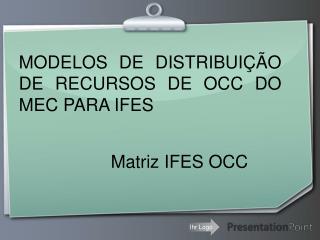 Matriz IFES OCC