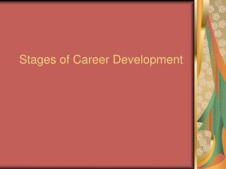 Stages of Career Development