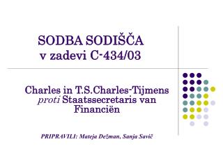 SODBA SODIŠČA v zadevi C-434/03