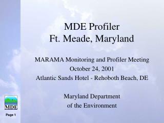 MDE Profiler Ft. Meade, Maryland