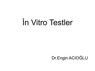 İn Vitro Testler