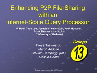 Enhancing P2P File-Sharing with an Internet-Scale Query Processor