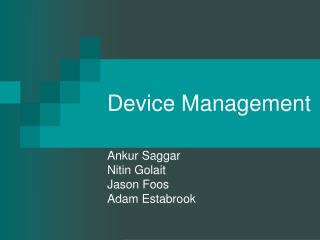 Device Management