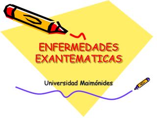 ENFERMEDADES EXANTEMATICAS