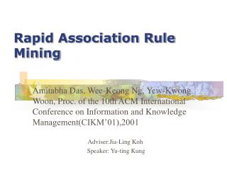 Rapid Association Rule Mining