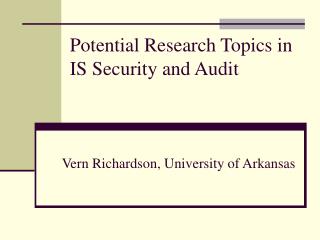 Potential Research Topics in IS Security and Audit