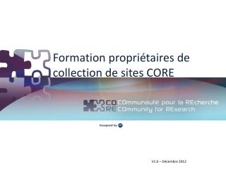 Formation propriétaires de collection de sites CORE