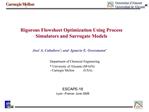 Rigorous Flowsheet Optimization Using Process Simulators and Surrogate Models