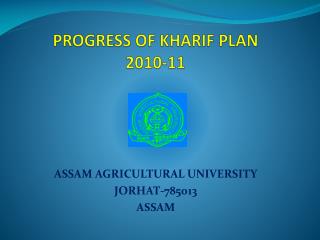 PROGRESS OF KHARIF PLAN 2010-11