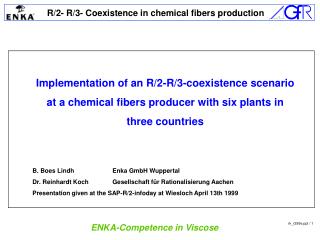 Implementation of an R/2-R/3-coexistence scenario at a chemical fibers producer with six plants in