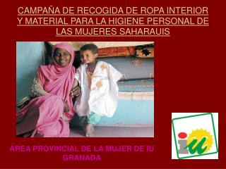 CAMPAÑA DE RECOGIDA DE ROPA INTERIOR Y MATERIAL PARA LA HIGIENE PERSONAL DE LAS MUJERES SAHARAUIS