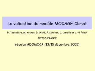 La validation du modèle MOCAGE-Climat
