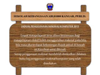 SEKOLAH KEBANGSAAN ABI,01000 KANGAR, PERLIS.