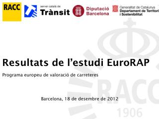 Resultats de l’estudi EuroRAP