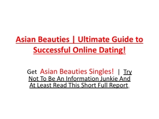 Asian Beauties - Secret Guide to Successful Asian Dating!
