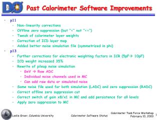 Past Calorimeter Software Improvements