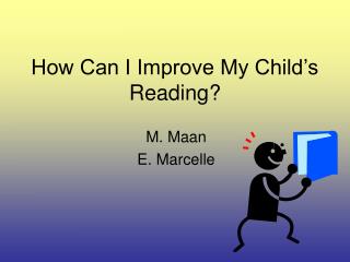 How Can I Improve My Child’s Reading?