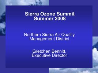 Sierra Ozone Summit Summer 2008