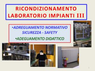 ADREGUAMENTO NORMATIVO SICUREZZA - SAFETY ADEGUAMENTO DIDATTICO