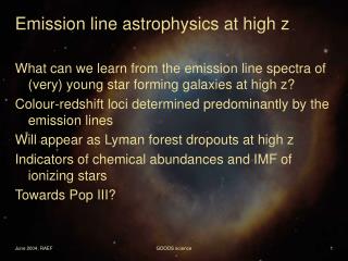 Emission line astrophysics at high z