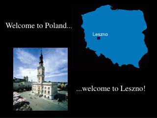 Welcome to Poland...