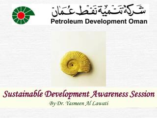 Sustainable Development Awareness Session By Dr. Yasmeen Al Lawati