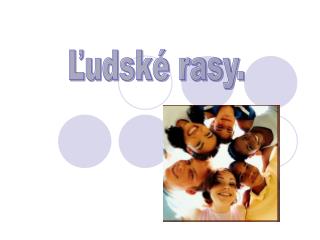 Ä½udskÃ© rasy.