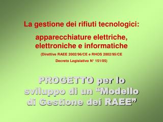 La gestione dei rifiuti tecnologici: apparecchiature elettriche, elettroniche e informatiche