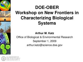 DOE-OBER Workshop on New Frontiers in Characterizing Biological Systems