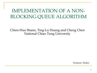 Chien-Hua Shann, Ting-Lu Huang and Cheng Chen National Chiao Tung University