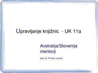 U pravljanje knjižnic - UK 11a