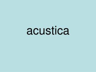 acustica