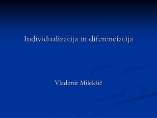 Individualizacija in diferenciacija