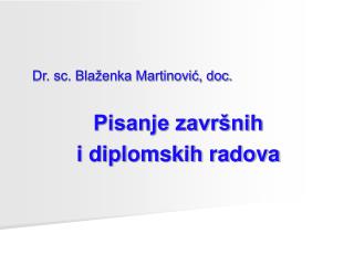 Dr. sc. Blaženka Martinović, doc.