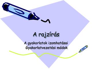 A rajzírás
