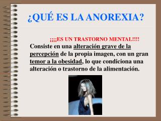 ¿QUÉ ES LA ANOREXIA?