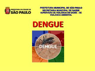 DENGUE