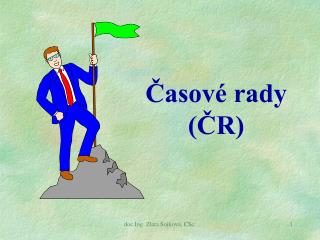 Časové rady (ČR)