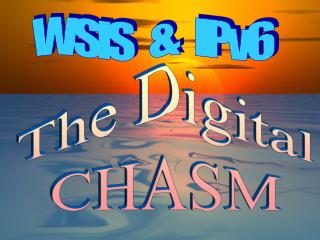 The Digital CHASM