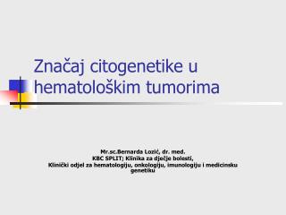 Značaj citogenetike u hematološkim tumorima