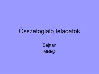 Összefoglaló feladatok