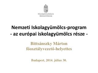 Nemzeti Iskolagyümölcs-program - az európai iskolagyümölcs része -